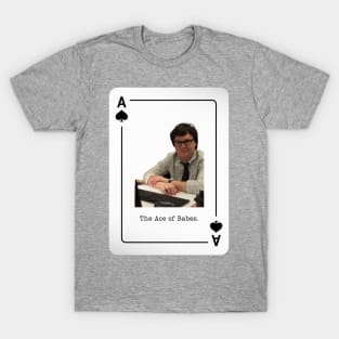 The Ace of Babes T-Shirt